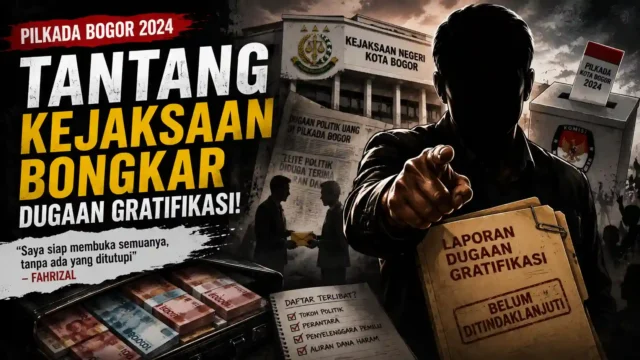 Kantongi Nama Penerima Gratifikasi Pilkada, Fahrizal Tantang Kejari Kota Bogor Bertindak