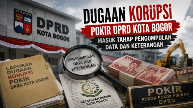 Dugaan Korupsi Pokir DPRD Kota Bogor Masuk Tahap Pengumpulan Data dan Keterangan